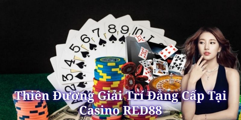 Khám Phá Kho Game Đỉnh Cao Tại Casino RED88