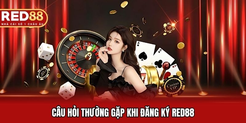 Ưu đãi đặc biệt khi hoàn tất đăng ký RED88