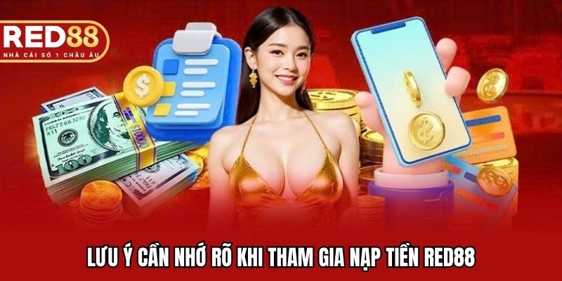 Những lỗi nạp tiền RED88 tân thủ thường gặp