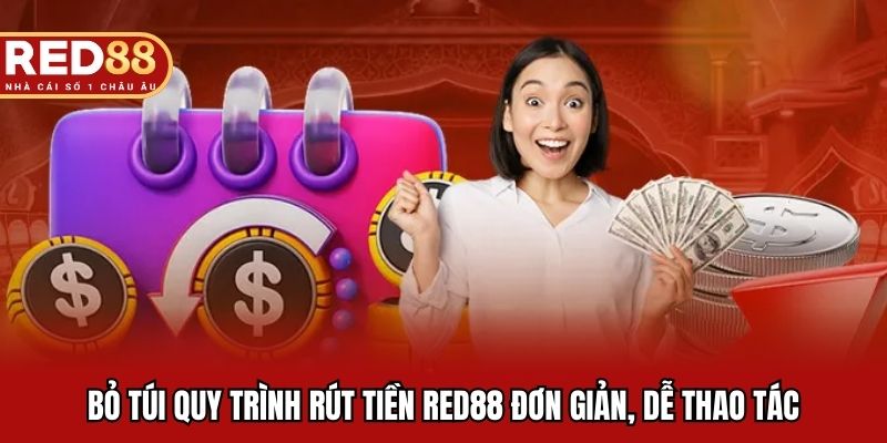 Hướng dẫn rút tiền RED88 từng bước